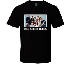 Hill Street Blues Tv Show Fan Cool T Shirt Hill Street Blues Tv Show Fan Cool T Shirt