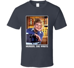 Murder She Wrote Mystery Tv Show Fan T Shirt Murder She Wrote Mystery Tv Show Fan T Shirt