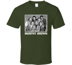 Murphy Brown Tv Show Fan Cast T Shirt