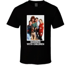 Married With Children Tv Show Cast Fan T Shirt