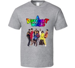 A Different World Tv Show Fan T Shirt A Different World Tv Show Fan T Shirt
