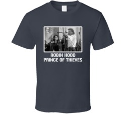 Robin Hood Prince Of Thieves Movie 90s Fan T Shirt Robin Hood Prince Of Thieves Movie 90s Fan T Shirt