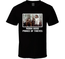 Robin Hood Prince Of Thieves Movie Fan T Shirt Robin Hood Prince Of Thieves Movie Fan T Shirt