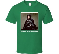 Sheriff Of Nottingham Robin Hood Prince Of Thieves Movie Fan T Shirt Sheriff Of Nottingham Robin Hood Prince Of Thieves Movie Fan T Shirt