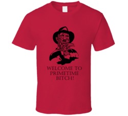 Freddy Krueger Nightmare On Elm Street Prime Time Movie Quote Fan T Sh Freddy Krueger Nightmare On Elm Street Prime Time Movie Quote Fan T Sh