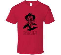 Freddy Krueger Nightmare On Elm Street Doctor Movie Quote Fan T Shirt Freddy Krueger Nightmare On Elm Street Doctor Movie Quote Fan T Shirt