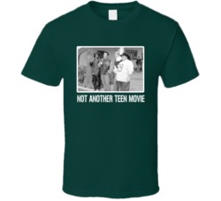 Not Another Teen Movie Comedy Prom Fan T Shirt Not Another Teen Movie Comedy Prom Fan T Shirt