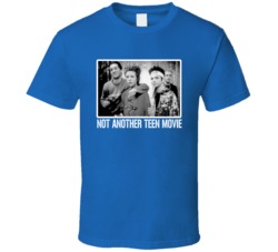 Not Another Teen Movie Comedy High School Fan Cool T Shirt Not Another Teen Movie Comedy High School Fan Cool T Shirt