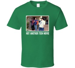 Not Another Teen Movie Comedy High School Cool Fan T Shirt Not Another Teen Movie Comedy High School Cool Fan T Shirt