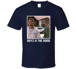 Boyz N The Hood Movie 90s Fan Cool T Shirt Boyz N The Hood Movie 90s Fan Cool T Shirt