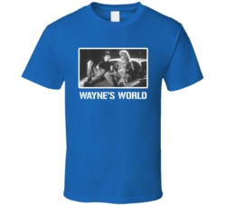 Wayne's World Movie Fan T Shirt Wayne's World Movie Fan T Shirt