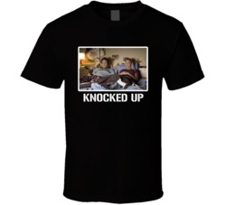 Knocked Up Movie Fan Cool T Shirt Knocked Up Movie Fan Cool T Shirt