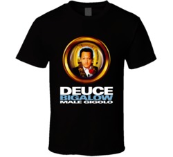 Deuce Bigalow Male Gigolo Movie Comedy 90s Fan Cool T Shirt Deuce Bigalow Male Gigolo Movie Comedy 90s Fan Cool T Shirt