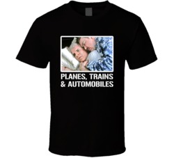 Planes Trains Automobiles Candy Martin 80s Movie Fan T Shirt Planes Trains Automobiles Candy Martin 80s Movie Fan T Shirt