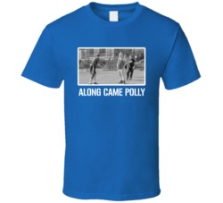 Along Came Polly Aniston Stiller Movie Cool Fan T Shirt Along Came Polly Aniston Stiller Movie Cool Fan T Shirt