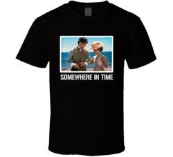 Somewhere In Time Reeves Movie Fan T Shirt Somewhere In Time Reeves Movie Fan T Shirt