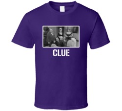 Clue Board Game Movie Cool Fan T Shirt Clue Board Game Movie Cool Fan T Shirt