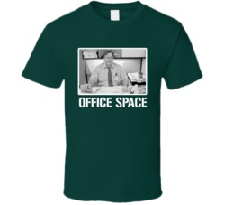 Office Space Movie Funny Comedy Fan T Shirt Office Space Movie Funny Comedy Fan T Shirt