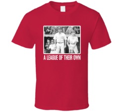A League Of Their Own Baseball Movie Fan T Shirt A League Of Their Own Baseball Movie Fan T Shirt