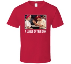 A League Of Their Own Hanks Baseball Movie Cool Fan T Shirt A League Of Their Own Hanks Baseball Movie Cool Fan T Shirt