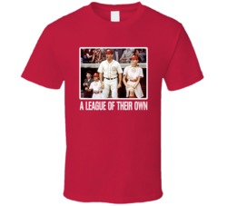 A League Of Their Own Hanks Baseball Movie Fan T Shirt A League Of Their Own Hanks Baseball Movie Fan T Shirt