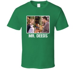 Mr Deeds Movie Fan T Shirt Mr Deeds Movie Fan T Shirt