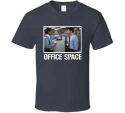 Office Space Movie Mike Judge Fan T Shirt Office Space Movie Mike Judge Fan T Shirt