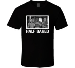 Half Baked Movie T Shirt Half Baked Movie T Shirt
