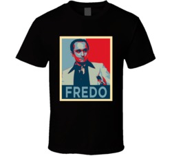 Fredo Corleone Hope The Godfather Movie Character Fan T Shirt Fredo Corleone Hope The Godfather Movie Character Fan T Shirt