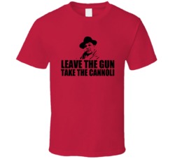 Peter Clemenza The Godfather Leave The Gun Take The Cannoli Movie T Sh Peter Clemenza The Godfather Leave The Gun Take The Cannoli Movie T Sh