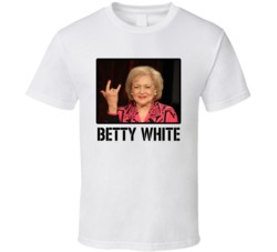 Betty White Actress Star Fan T Shirt Betty White Actress Star Fan T Shirt