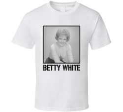 Betty White Actress Legend Cool Fan T Shirt Betty White Actress Legend Cool Fan T Shirt