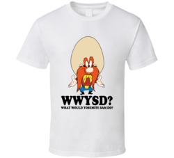 What Would Yosemite Sam Do Wwjd Cartoon Character Fan T Shirt What Would Yosemite Sam Do Wwjd Cartoon Character Fan T Shirt