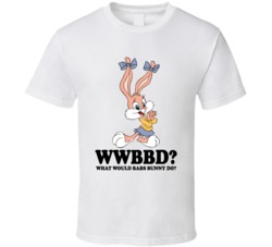 What Would Babs Bunny Do Wwjd Cartoon Character Fan T Shirt What Would Babs Bunny Do Wwjd Cartoon Character Fan T Shirt