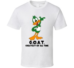 Plucky Duck Greatest Of All Time Goat Cartoon Character Fan T Shirt Plucky Duck Greatest Of All Time Goat Cartoon Character Fan T Shirt