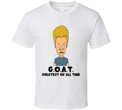 Beavis And Butt-head Greatest Of All Time Goat Cartoon Character Fan T Beavis And Butt-head Greatest Of All Time Goat Cartoon Character Fan T