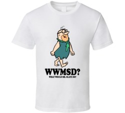 What Would Mr Slate Do Wwjd The Flintstones Cartoon Character Fan T Sh What Would Mr Slate Do Wwjd The Flintstones Cartoon Character Fan T Sh
