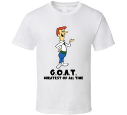 George Jetson Greatest Of All Time Goat The Jetsons Cartoon Character George Jetson Greatest Of All Time Goat The Jetsons Cartoon Character