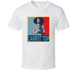 Carrot Top Stand Up Comedian Funny Comedy Fan T Shirt Carrot Top Stand Up Comedian Funny Comedy Fan T Shirt