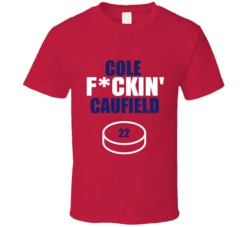 Cole Fckin' Caufield Montreal Hockey Fan T Shirt Cole Fckin' Caufield Montreal Hockey Fan T Shirt