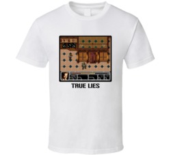 True Lies Video Game Classic Retro Fan T Shirt