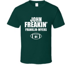 John Freakin Franklin-myers Football Sports Star Fan T Shirt John Freakin Franklin-myers Football Sports Star Fan T Shirt