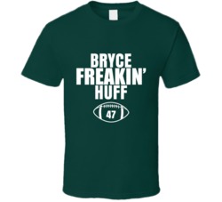 Bryce Freakin Huff Football Sports Star Fan T Shirt Bryce Freakin Huff Football Sports Star Fan T Shirt