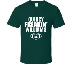 Quincy Freakin Williams Football Sports Star Fan T Shirt Quincy Freakin Williams Football Sports Star Fan T Shirt
