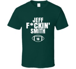 Jeff Fckin Smith Football Sports Star Fan T Shirt Jeff Fckin Smith Football Sports Star Fan T Shirt