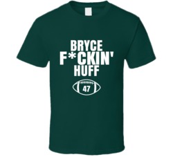 Bryce Fckin Huff Football Sports Star Fan T Shirt Bryce Fckin Huff Football Sports Star Fan T Shirt