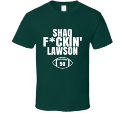 Shaq Fckin Lawson Football Sports Star Fan T Shirt Shaq Fckin Lawson Football Sports Star Fan T Shirt