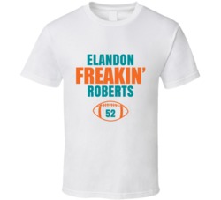 Elandon Freakin Roberts Football Sports Star Fan T Shirt Elandon Freakin Roberts Football Sports Star Fan T Shirt