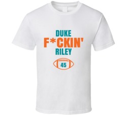 Duke Fckin Riley Football Sports Star Fan T Shirt Duke Fckin Riley Football Sports Star Fan T Shirt
