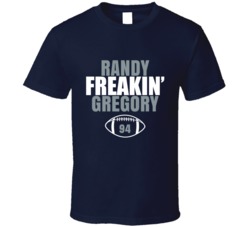 Randy Freakin Gregory Football Sports Star Fan T Shirt Randy Freakin Gregory Football Sports Star Fan T Shirt